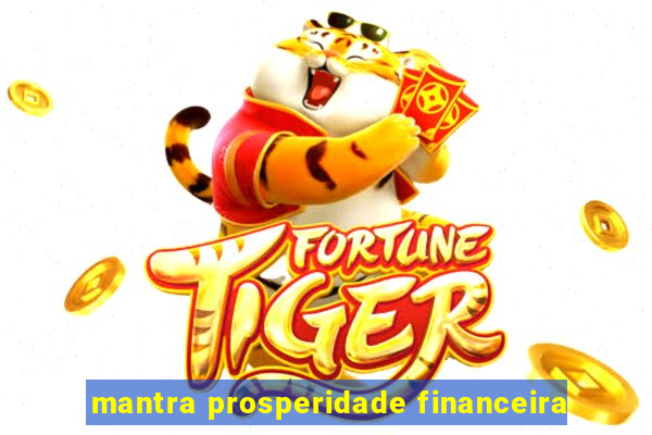 mantra prosperidade financeira